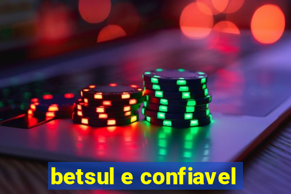 betsul e confiavel